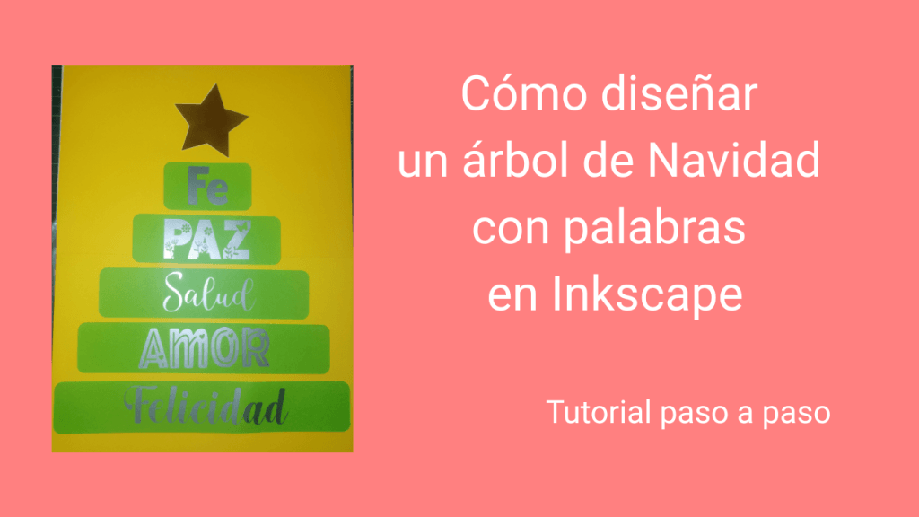 Árbol de Navidad con Palabras en Inkscape - Tutorial paso a paso