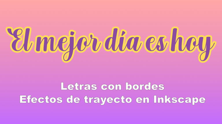 Letras con bordes - efecto de trayecto en Inkscape